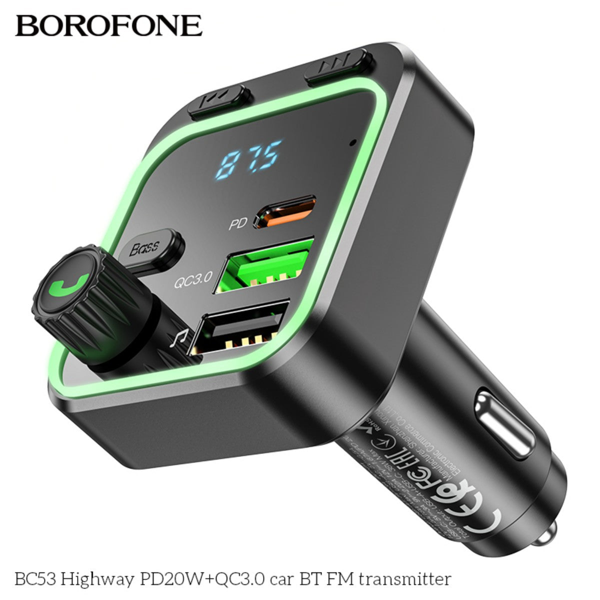 Angled view of BOROFONE BC53 FM transmitter with green LED light, PD and QC3.0 USB ports, and multifunction call/music control knob.