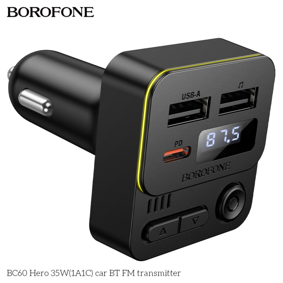 BOROFONE BC60 Hero 35W Car Bluetooth FM Transmitter with yellow LED accent, dual USB ports, and 87.5 FM frequency display.