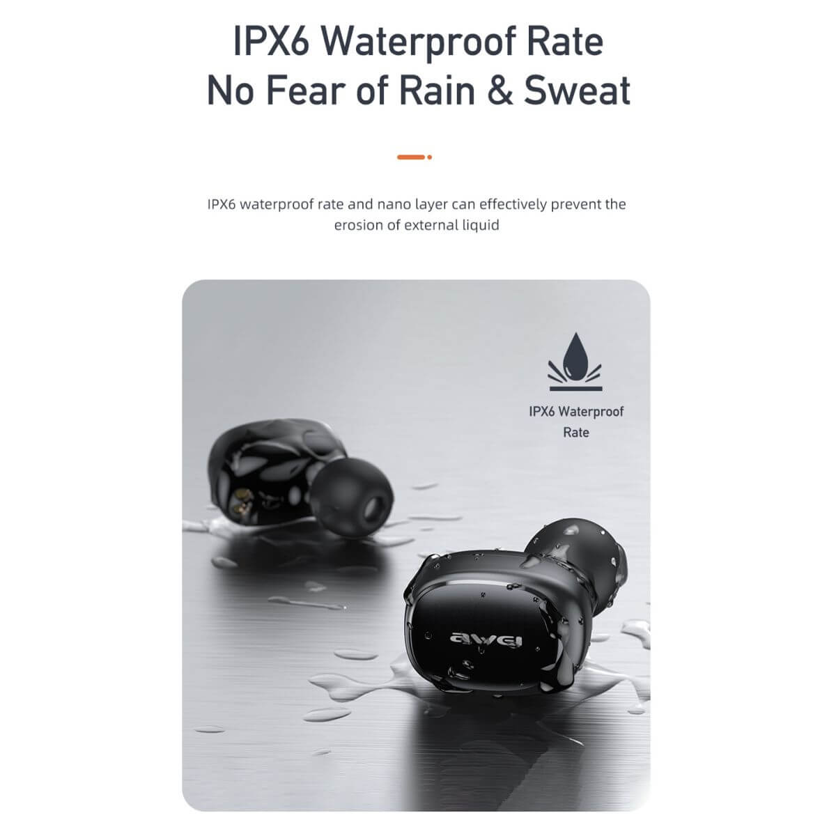 AWEI T13 Pro Earbuds with IPX6 waterproof rating. Resistant to rain and sweat, making them ideal for workouts and outdoor activities.